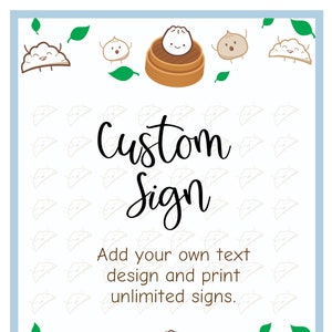 Dumpling Custom Sign, DIY Editable, Edit with Corjl