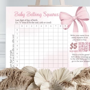 May include: A pink baby betting squares game board with a bow illustration. The board includes spaces for the last digit of the day of birth and weight, with instructions and a QR code for Venmo.