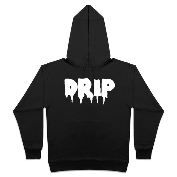 Drip Hoodie Drippy Hoodie for Men and Women Unisex Hoodie Etsy