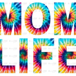 Mom Life Tie-dye | Digital Download | PNG File for Sublimation DTF Screen Print | Apparel and Accessories Mugs Cards
