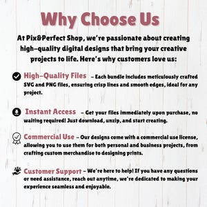 May include: A graphic with a white background and pink text explaining the benefits of purchasing digital designs from Pix&Perfect Shop. The benefits include high-quality files, instant access, commercial use, and customer support.