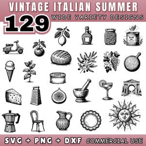 May include: A collection of black and white illustrations depicting Italian summer themes, such as food and kitchen items. The image features the text "VINTAGE ITALIAN SUMMER" and "129 WIDE VARIETY DESIGNS". The image also includes the text "SVG + PNG + DXF COMMERCIAL USE".