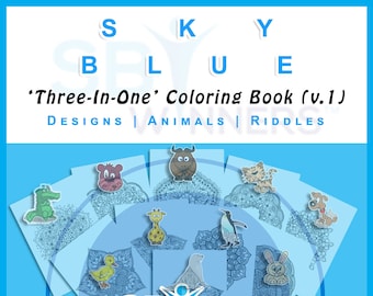Entire VOLUME #1, SKY BLUE Riddle Book Coloring Collection! 10 Downloadable Design, Riddle, & Animal Coloring Pages for the Whole Family!