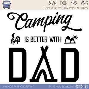 Acampar es mejor con DAD Día del padre SVG, Camping dad Svg, Regalo para el padre Svg, Camping bucket Svg, vida de camping Svg, signo de RV, calcomanía Rv