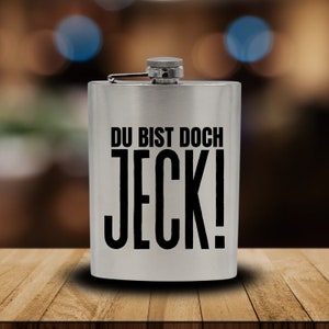 You&#39;re Jeck Hip Flask Gift | fools | Carnival | Costumes | Alaaf | Carnival | Fasnet | Gift idea | Party | Cologne