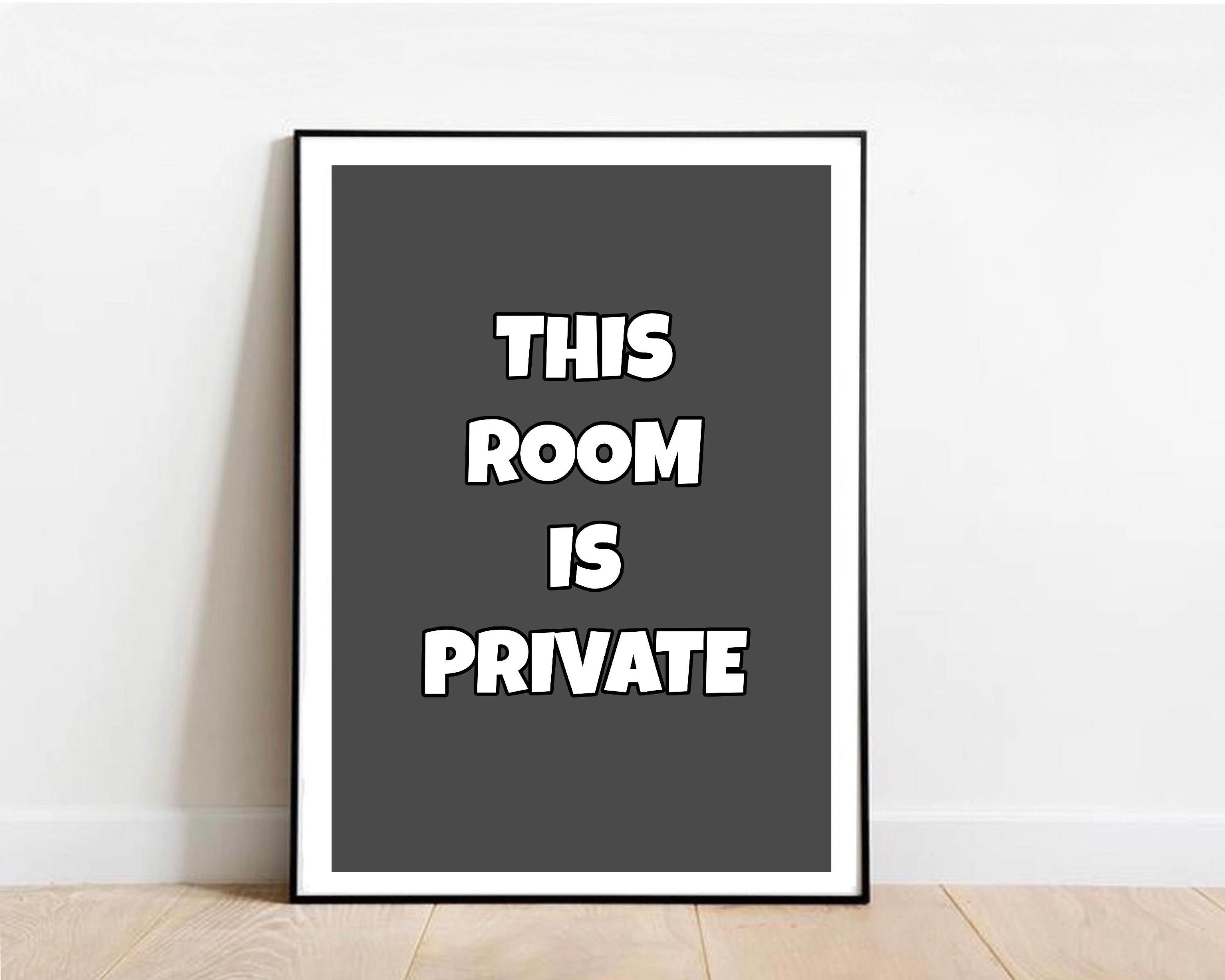 This Room is Private Motivational Print Home Decor Wall Etsy
