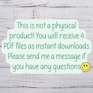 Op de afbeelding: Tekst op een lichtgroene achtergrond tegen een witte houtnerf achtergrond. De tekst luidt: "Dit is geen fysiek product! Je ontvangt 4 PDF-bestanden als directe downloads. Neem gerust contact met me op als je vragen hebt."