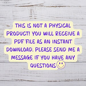 Pode incluir: Aviso de download digital amarelo com texto roxo.  Este n&atilde;o &eacute; um produto f&iacute;sico! Voc&ecirc; receber&aacute; um arquivo PDF como download instant&acirc;neo. Por favor, envie-me uma mensagem se tiver alguma d&uacute;vida.  Um rosto sorridente &eacute; inclu&iacute;do no final do texto.