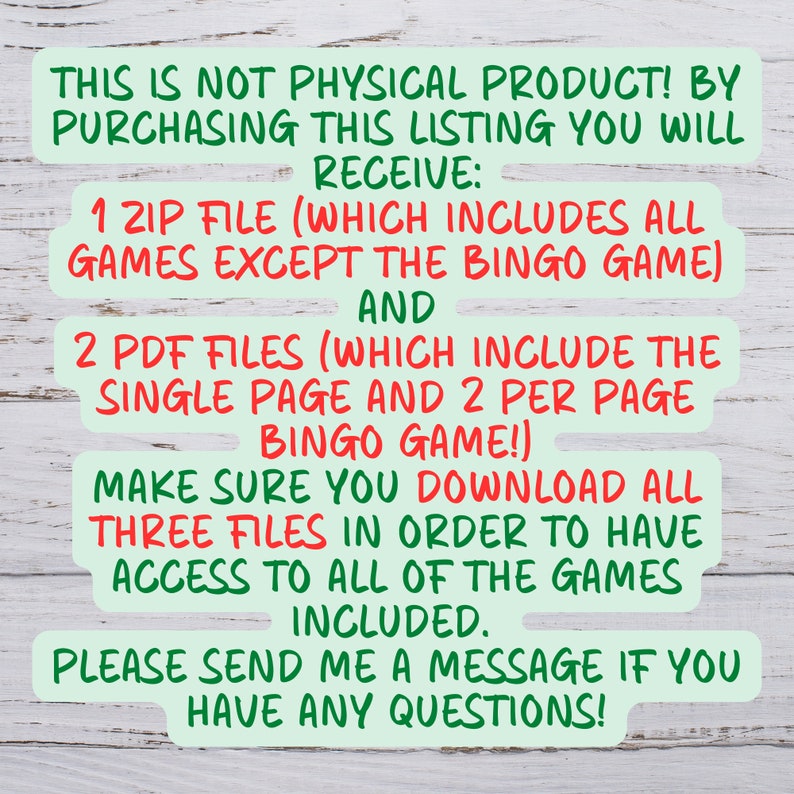 Puede incluir: Un gr&aacute;fico de texto verde y blanco sobre un fondo de madera. El texto dice: "&iexcl;Este no es un producto f&iacute;sico! Al comprar esta lista, recibir&aacute;s: 1 archivo zip (que incluye todos los juegos excepto el juego de bingo) y 2 archivos PDF (que incluyen la p&aacute;gina &uacute;nica y 2 por p&aacute;gina de juego de bingo!) &iexcl;Aseg&uacute;rate de descargar los tres archivos para tener acceso a todos los juegos incluidos! &iexcl;Por favor, env&iacute;ame un mensaje si tienes alguna pregunta!"