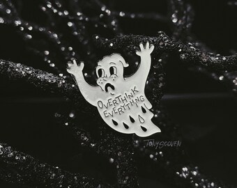 Overthinking l Ghost Enamel Pin