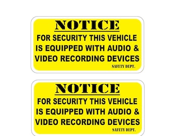 1 Pair Notice For Security This Vehicle Is Equipped With Audio & Video Recording Devices Safety Dept. Decal Sticker 2.5" x 4.5" p937