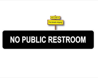 No Public Restroom Decal Sticker 1.75" x 8.5"