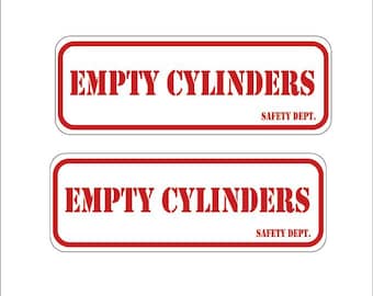 Empty Cylinders 2.5" x 7.0" (2) Safety Sticker Decals P904