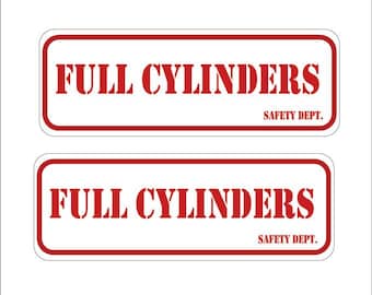 Full Cylinders 2.5" x 7.0" (2) Safety Sticker Decals P909
