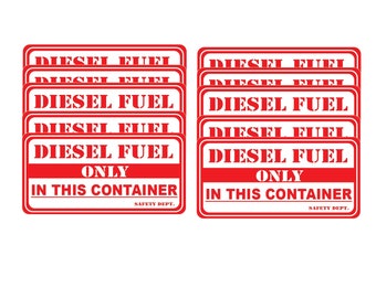 Diesel Fuel Only In This Container Safety Department ( 10 Pack) Red Sticker Decal p868