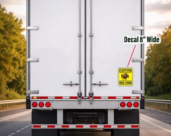 Caution Wide Turns Safety Dept. Truck Trailer Tanker 8.0" x 10.0" Sticker Decal Buy 2 Get 3