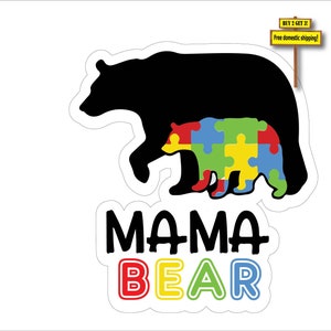 1 Pair Autism MAMA Bear and BABY Bear Sticker Decals 2.0&quot; x 2.2&quot; d627