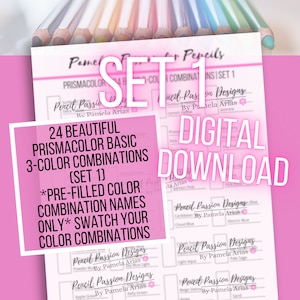 May include: A digital download of 24 pre-filled color combination names for Prismacolor basic colored pencils. The download includes 3-color combinations, labeled "Pencil Passion Designs" and "By Pamela Arias".