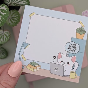 CLUELESS Cat Memo Pad, I have no idea what I'm doing, Funny Office Meme Notepad, 50 Sheets, 8 x8 cm, Cute Notebook, Kawaii Kitty Stationery