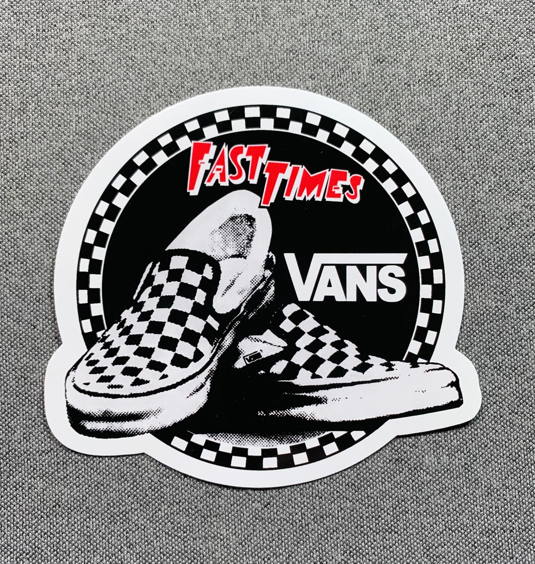 VANS of the Wall FAST TIMES Skateboard Sticker 4.25 Etsy
