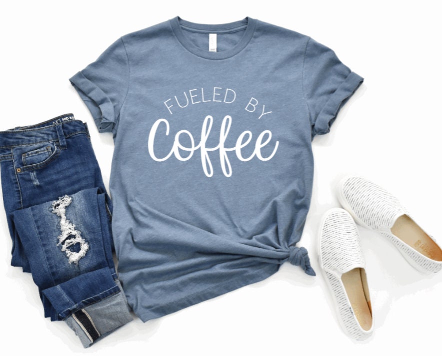 Fueled By Coffee Shirt Coffee Lover Women's TShirt Etsy
