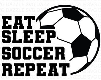 Eat Sleep Soccer Repeat SVG PNG: Soccer Shirt (Digital)