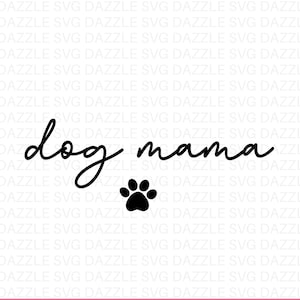 SVG de mamá perruna, SVG de pata de perro, SVG de mamá peluda, SVG de mamá perruna, SVG de mamá peluda, SVG de amante de los perros, camiseta de perro, SVG de frases de perros, PNG de perro, descarga digital