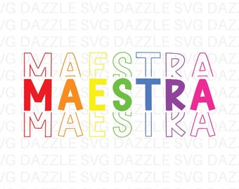 Maestra Svg, Spanish Teacher Svg, Teacher Life, Back to School Svg, Spanish Teacher Svg , Teacher Appreciation Gift, Maestra Png