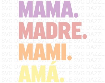 Mamá Svg, Día de las Madres SVG, Spaanse Moederdag Svg, moeder Shirt Svg, Mama Latina Svg, Spaanse Mama Svg, Mama Png, Dia de la Madre Svg