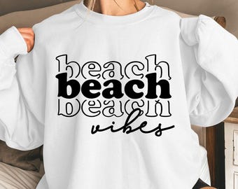 Vibras de playa SVG PNG, Vida en la playa SVG, Verano SVG, Camisa de playa, Vacaciones SVG, Verano SVG, Viajes SVG, Archivo de corte de verano