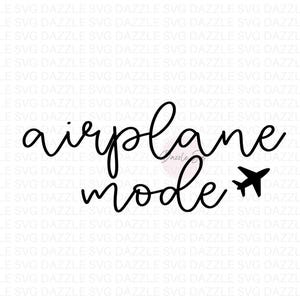 Airplane Svg, Travel Svg, Vacay Mode Svg, Vacation Svg, Travel Shirt Svg, Travel Gift, Cricut Cut File, Adventure Svg, Girls Trip Svg