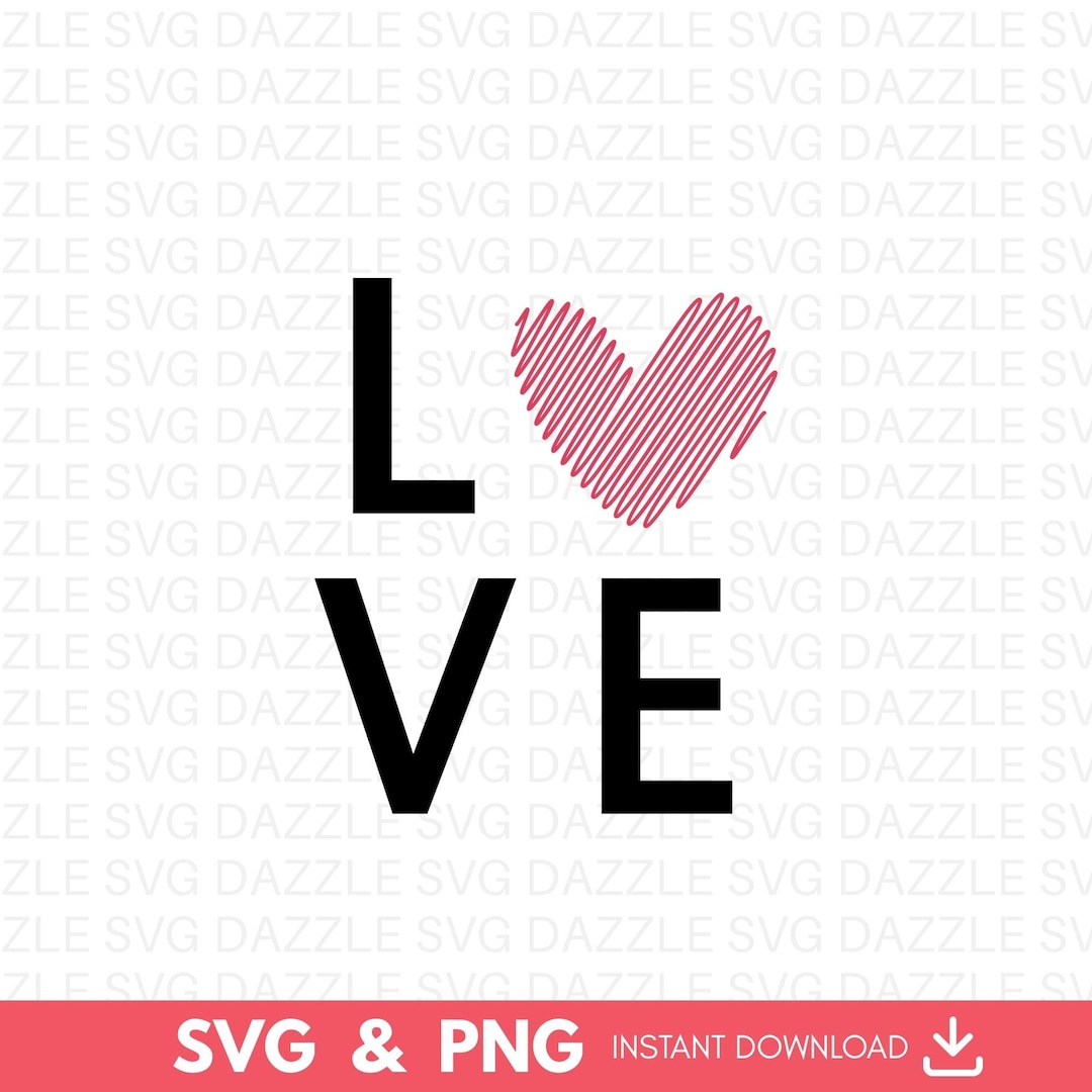 Love SVG PNG: Valentine's Day Cut File (digital) - Etsy