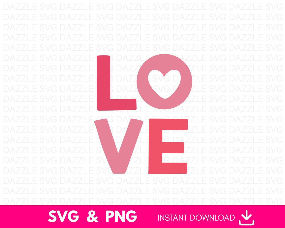 Love SVG PNG: Valentines Day Shirt Design (digital Download) - Etsy