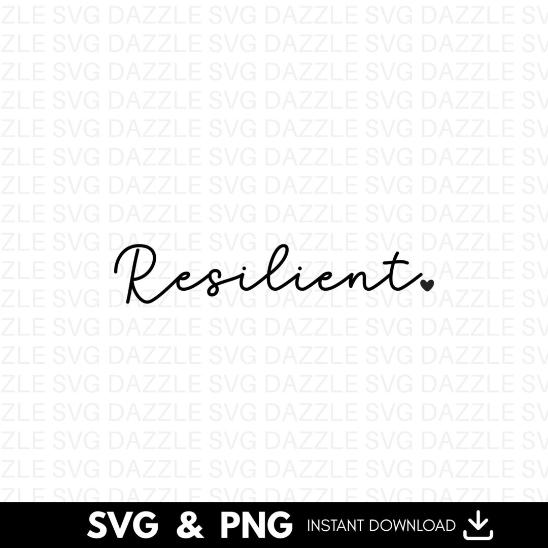 Resilient SVG PNG - Etsy
