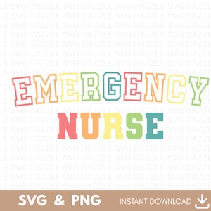 Emergency Nurse svg, Emergency Department Varsity Svg, ER Nurse Svg, Emergency Department Nurse Shirt, Nursing Svg, Instant Download