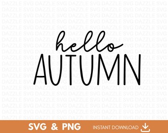 Hello Autumn SVG, Fall PNG (Digital Download)