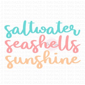 Saltwater Seashells Sunshine Svg Png, Vacation Svg, Summer Design, Summer Svg, Hello Summer Svg, Beach Svg, Summer Shirt Svg, Cricut  File