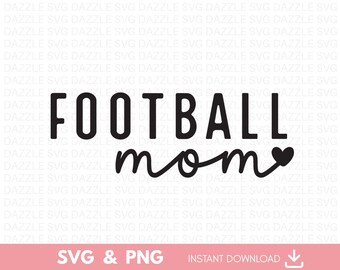 Football Mom Svg, Football Shirt, Game Day Svg, Football SVG, Football Mom Life svg, Football Png, Sports svg, Mom Shirt