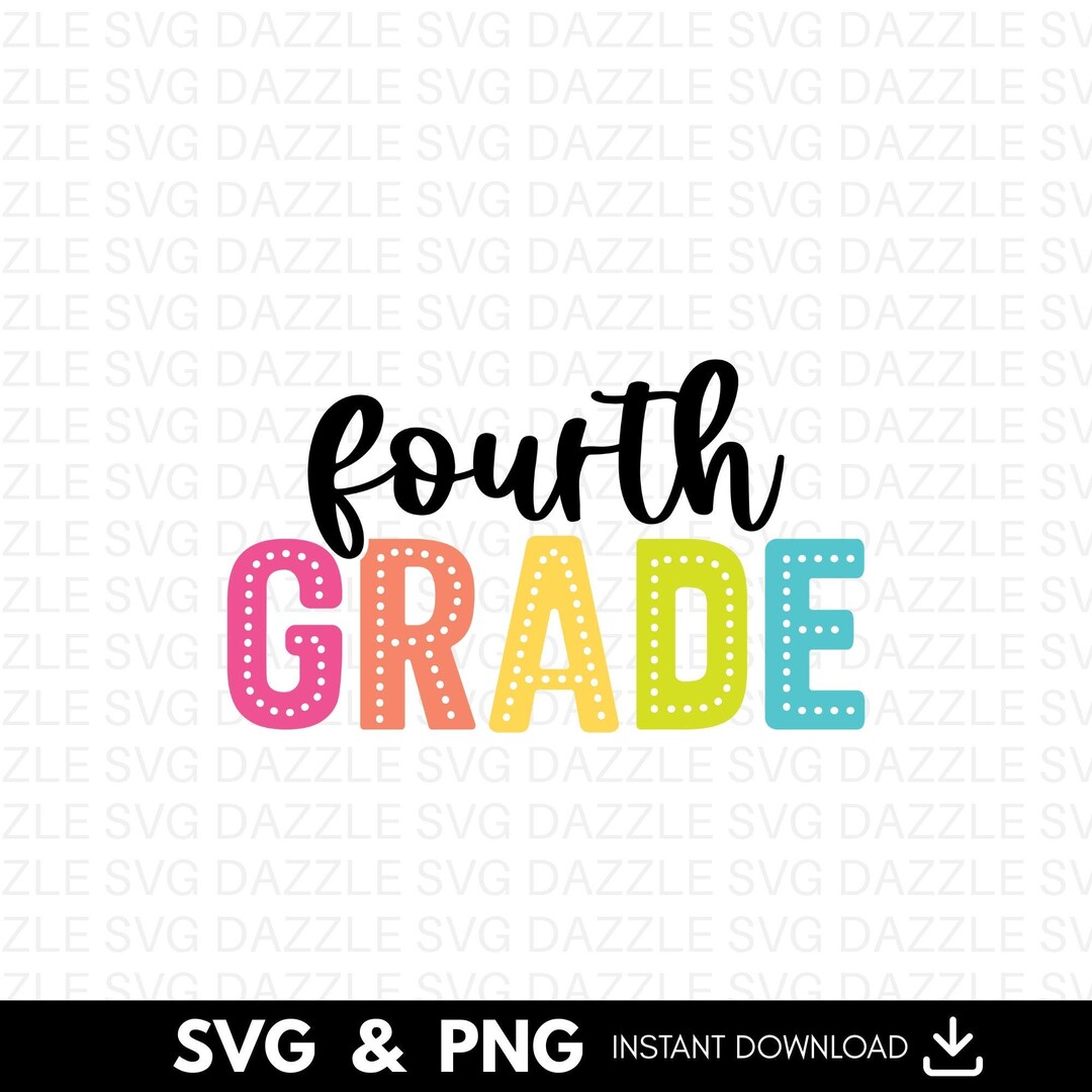 4th Grade SVG PNG: School Shirt Design (digital) - Etsy