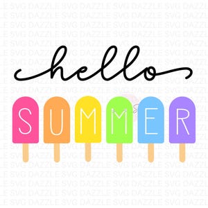 Hello Summer Svg, Popsicles Svg, Hello Summer Svg, Beach Svg, Summer Sign Svg, Hello Summer Popsicle Svg, Summer Svg, Files for Cricut