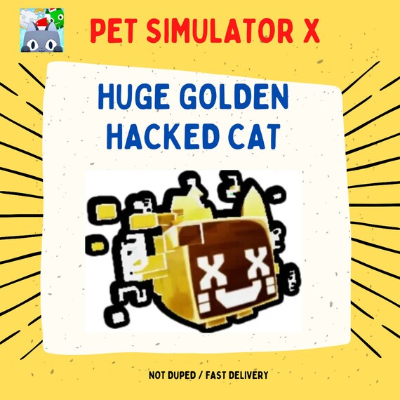 Huge Golden Hacked Cat Pet Simulator X Clean/fast Delivery Etsy