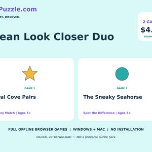 May include: A digital game bundle titled Ocean Look Closer Duo from FabPuzzle.com featuring two games: Coral Cove Pairs, a memory match game, and The Sneaky Seahorse, a spot the difference game. Both games are for ages 5+ and are offline browser games.