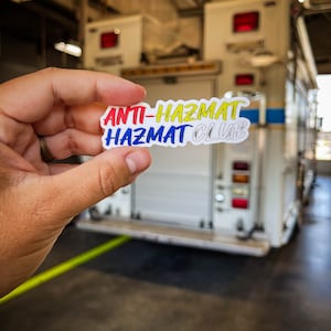Anti-Hazmat Hazmat Club Sticker, Funny Firefighter Sticker