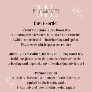 May include: How to order scrunchies and backing cards. Choose the scrunchie color, quantity, and personalize with roles for the backing cards.  Please select which option you require.  Leave other Quantity at 1.