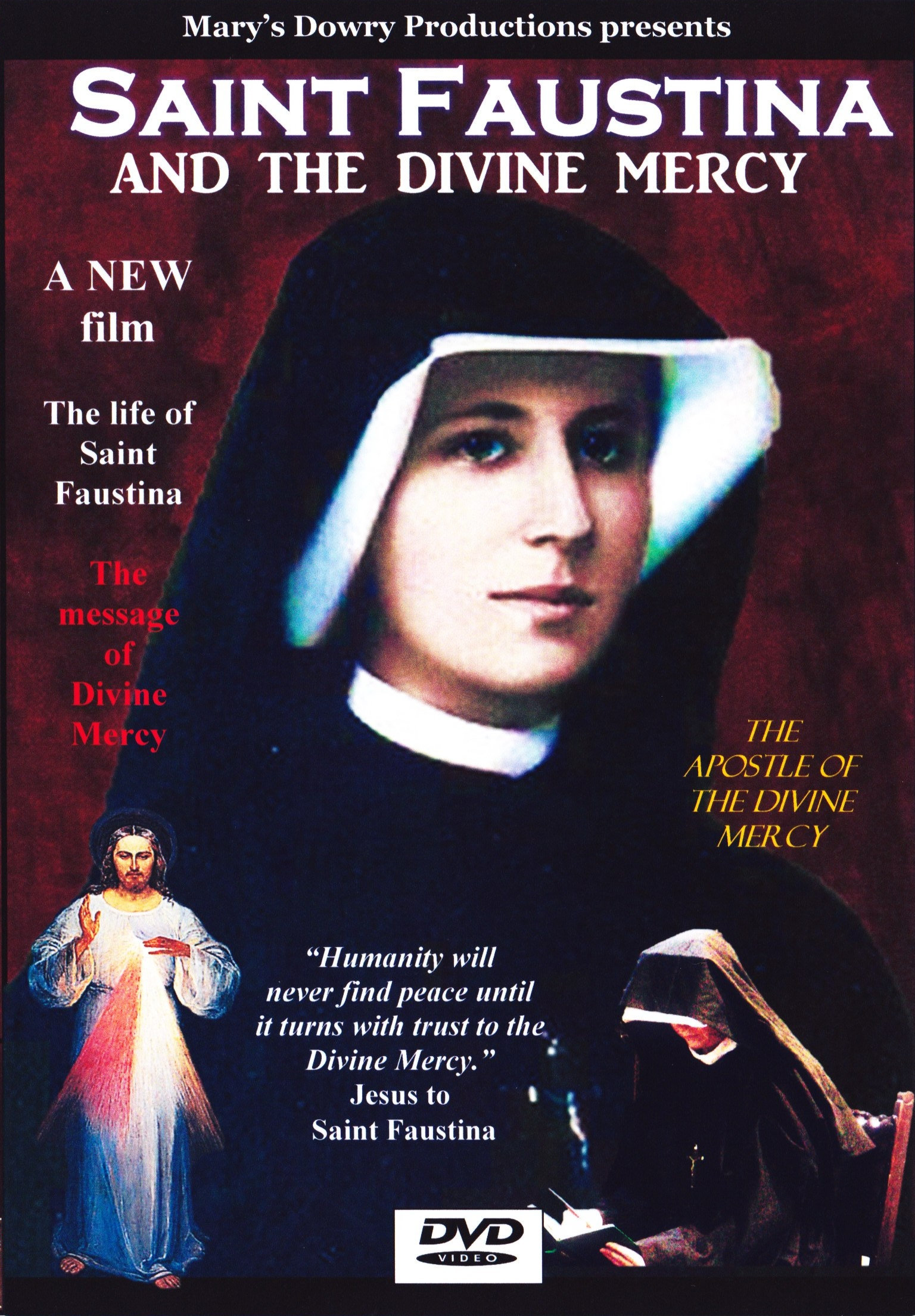 Saint Faustina & the Divine Mercy Film, Mary's Dowry Productions