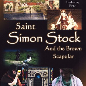 Saint Simon Stock & the Brown Scapular, Carmelite, Film, Mary&#39;s Dowry Productions, Catholic, Lives of the Saints, Christianity