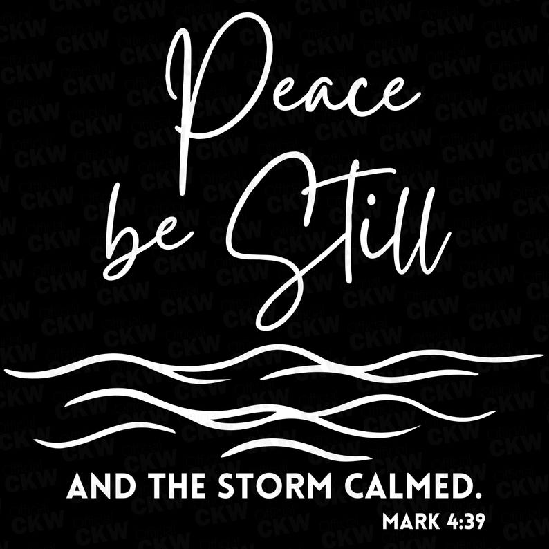 peace-be-still-svg-png-kjv-bible-verse-wall-art-jesus-calms-the