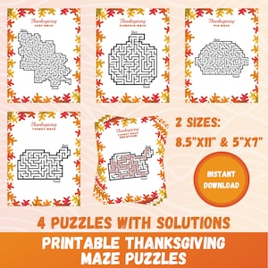 May include: Printable Thanksgiving maze puzzles in various shapes, including a leaf, pumpkin, pie, and turkey. The puzzles are available in two sizes: 8.5"x11" and 5"x7". Each puzzle has a "Start" and "Finish" point. The image also includes the text "Instant Download".