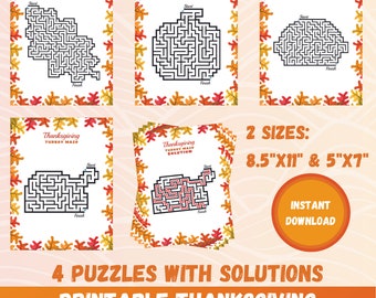 May include: Printable Thanksgiving maze puzzles in various shapes, including a leaf, pumpkin, pie, and turkey. The puzzles are available in two sizes: 8.5"x11" and 5"x7". Each puzzle has a "Start" and "Finish" point. The image also includes the text "Instant Download".