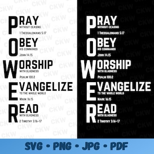 May include: Black and white graphic design with the word "POWER" formed by the first letters of the words "Pray", "Obey", "Worship", "Evangelize", "Read". Each word is followed by a Bible verse.